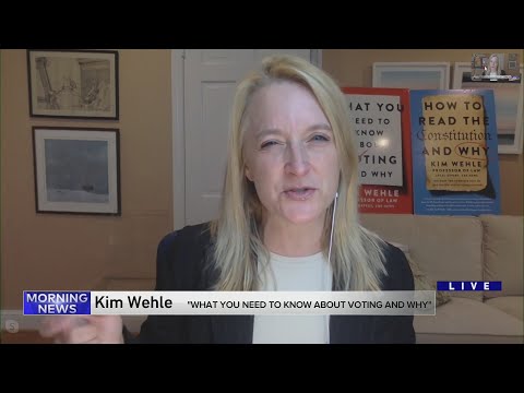 Author Kim Wehle discusses voting and her book