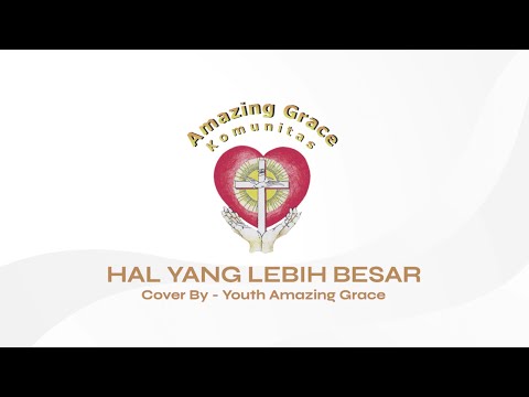 Hal Yang Lebih Besar - (Cover)