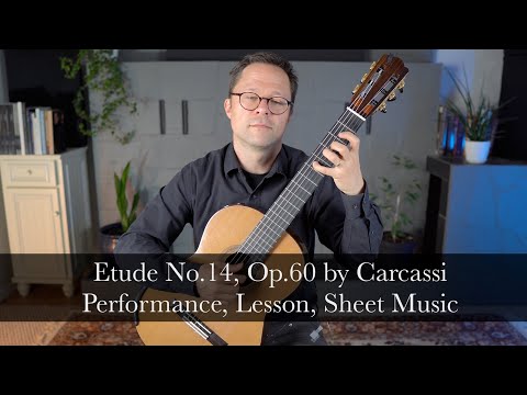 Etude No.14, Op.60 by Carcassi and Lesson for Classical Guitar