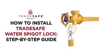How to Install Water Faucet Lock: TRADESAFE Water Spigot Lock