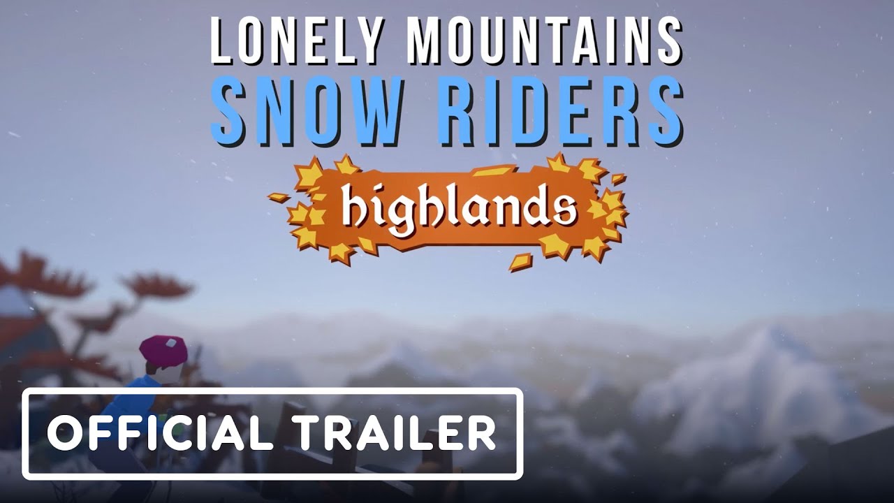 Lonely Mountains: Snow Riders - Official Highlands DLC Launch Trailer