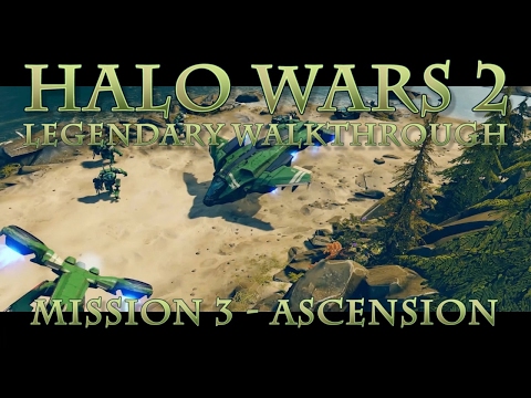 Tyrant's Halo Wars 2 Legendary Walkthrough: Mission 3 - Ascension