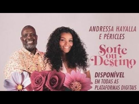 Andressa Hayalla ft. Péricles - Sorte ou Destino (2021)