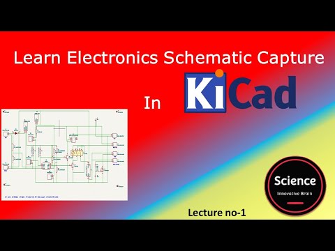 Learn Electronics Schematic design in Kicad