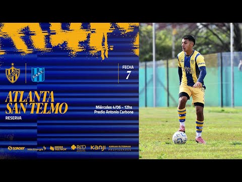 Torneo de Reserva 2025 · 7ª Fecha  | Atlanta vs. San Telmo