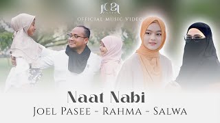 Download lagu Joel Pasee feat Rahma dan Salwa - Naat Nabi mp3 Download lagu Joel Pasee feat Rahma dan Salwa - Naat Nabi mp3