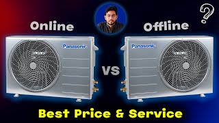 ONLINE vs OFFLINE AC Buying Guide - Best Price & Service Kahan Milta hai ?