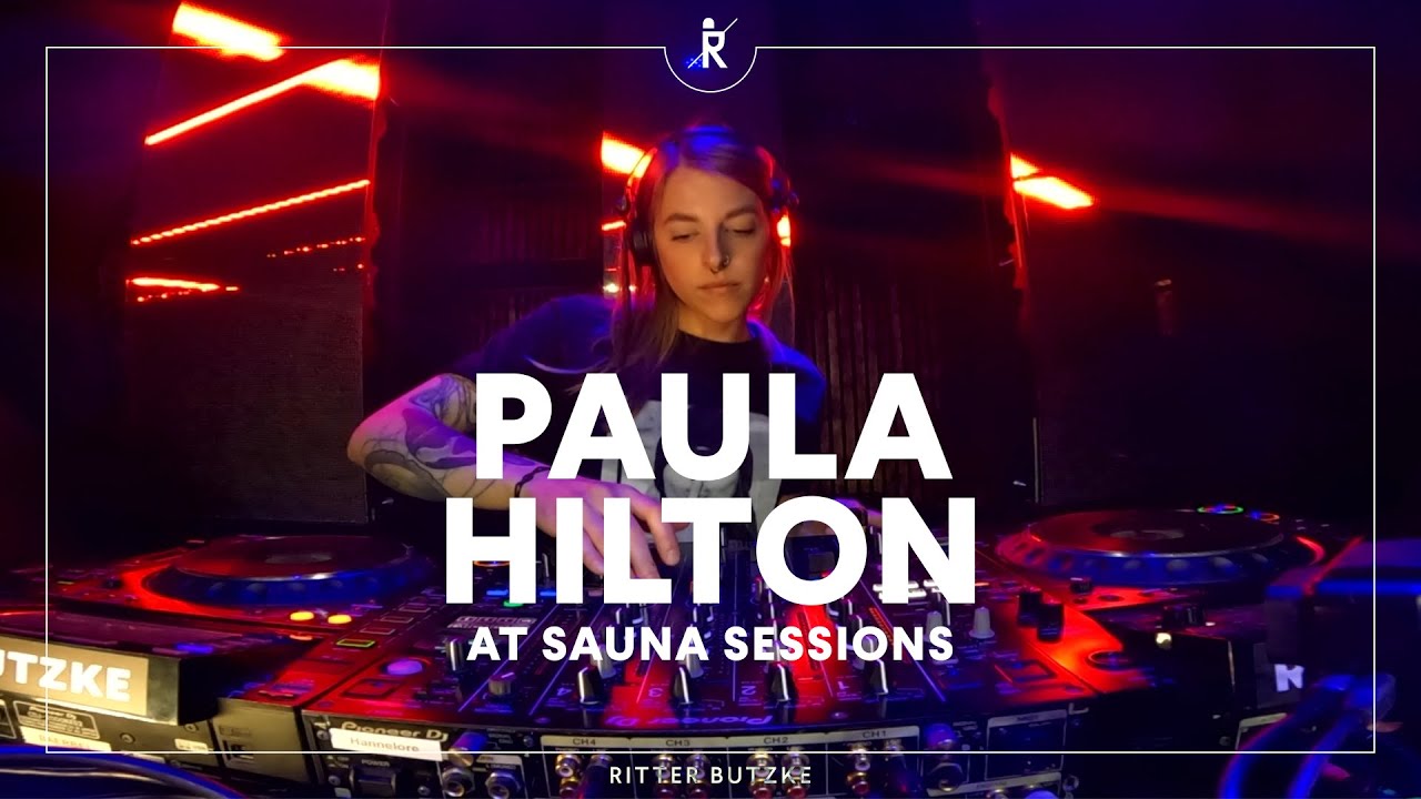 Paula Hilton - Sauna Sessions by Ritter Butzke