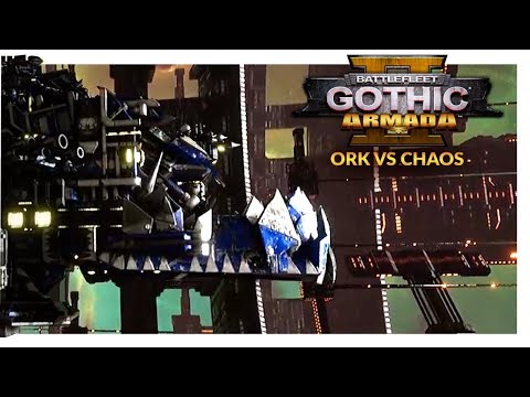 BATTLEFLEET GOTHIC ARMADA 2 | 'UMIE STYLE? - Ork vs Chaos (Ranked 1v1)