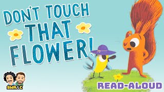 📚🌼 Don't Touch That Flower! | READ-ALOUD