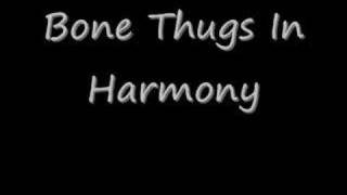 It&#39;s All Good - Bone Thugs n Harmony