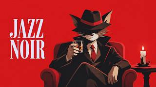 Jazz Noir -- Burn Night & Whiskey