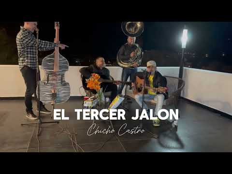 EL TERCER JALON - CHICHO CASTRO (EN VIVO 2024) “PURAS QUE LLEGAN” 💿