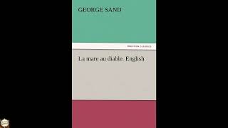 La Mare Au Diable. English