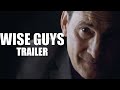 Wise Guys | Official Teaser Trailer | Dark Mafia Comedy