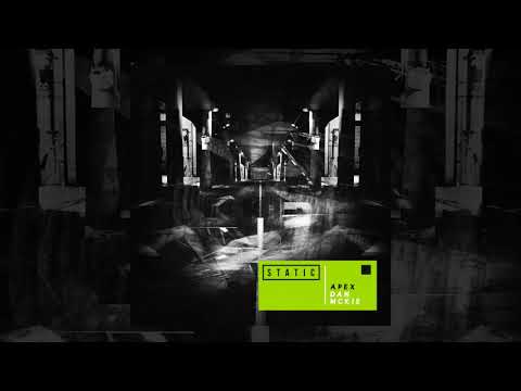 Dan McKie -  Apex [Static Music] Techno.