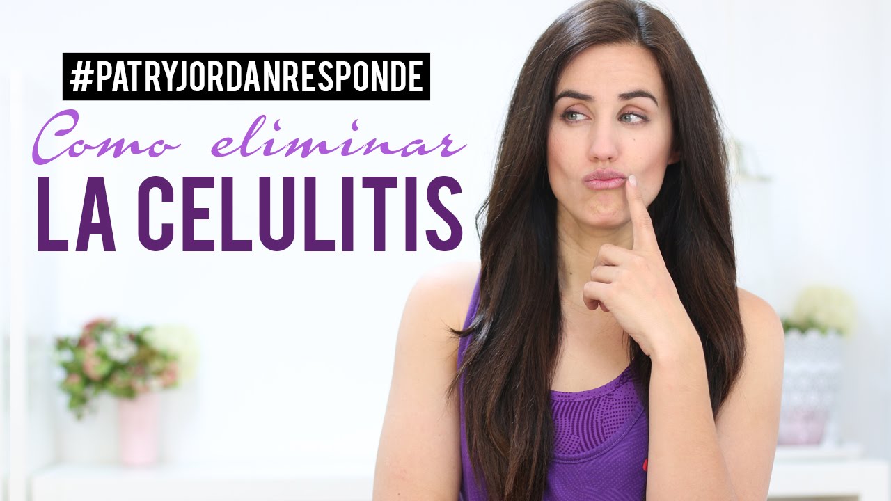 Como eliminar la celulitis | gymvirtual #Patryjordanresponde