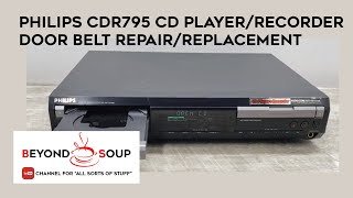 Philips CDR795 Audio CD Player/Recorder Door Belt Repair/Replacement (Playback Side)