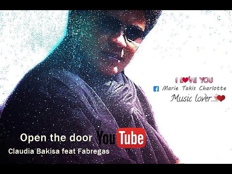 Marie Takis Charlotte ★ Claudia Bakisa ft Werrason  Open the door