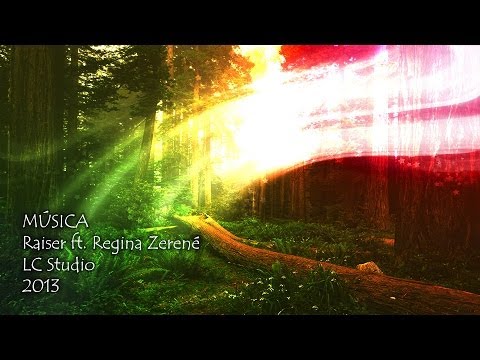 Música - Raiser ft. Regina Zerené (Colombia ft. España)