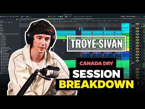 Troye Sivan's Song Inspired by Addison Rae, Kylie & Britney | "Canada Dry" Session Breakdown
