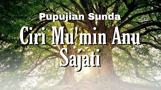 Download lagu Ciri na mu'min anu sajati | Pupujian Sunda mp3 Download lagu Ciri na mu'min anu sajati | Pupujian Sunda mp3