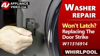Washer Door Will Not Latch or Close - Door Strike Issues - Factory Technician Diagnostic & Repair