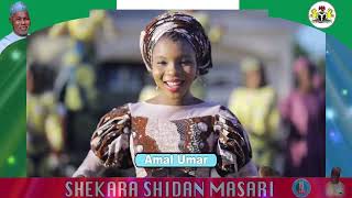 Sabuwar Wakar Amal Umar(SHEKARA SHIDAN MASARI) Vid