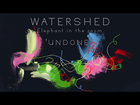WATERSHED - Undone | Official Video