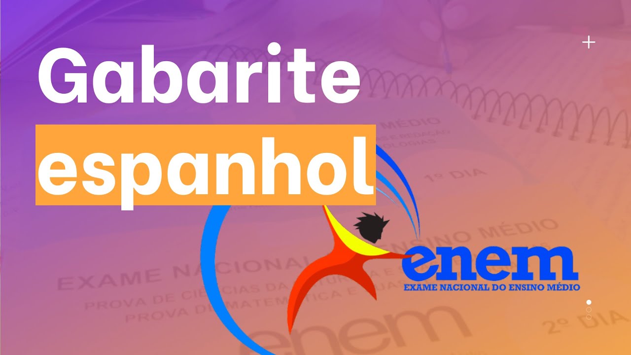 7 dicas para gabaritar Espanhol no ENEM