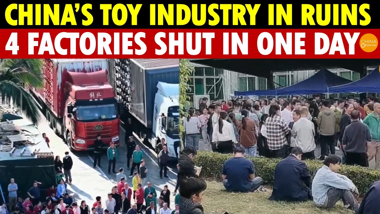 China’s Toy Industry in Ruins! 4 Major Factories Shut in One Day, Tens of Thousands Lose Jobs