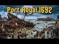 Port Royal 1692 The City The Sea Swallowed Whole AI Reconstruction