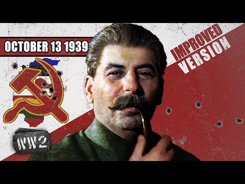 007 - The Baltic in Stalin's Squeeze - WW2 - 13 October, 1939 [IMPROVED]