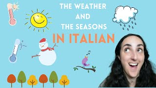 The weather and the seasons in Italian | Basic Italian Vocabulary