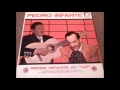 PEDRO INFANTE,  Una Noche de Julio.