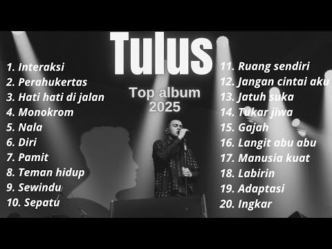 TULUS FULL ALBUM | TOP SONG POP 2025| tanpa iklan
