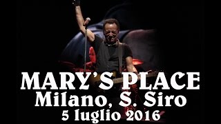 Bruce Springsteen - Mary&#39;s Place - Milano - 5 July 2016 - (multicam - subita)