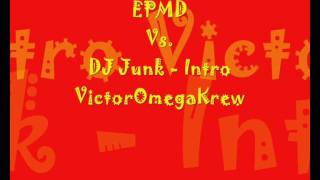 EPMD Vs. DJ Junk - Intro.