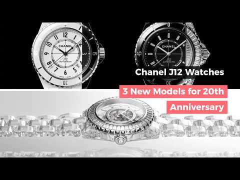 NEW 2020 Chanel J12 Watches To Mark 20th Anniversary of the J12
