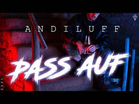 ANDILUFF - Pass Auf (prod. by Waytoolost) (Official Video)