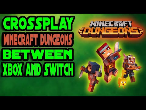 HERE'S HOW TO CROSSPLAY MINECRAFT DUNGEONS ON XBOX AND SWITCH!
