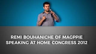 Remi Bouhaniche of Magppie speaking at Home Congress 2012 image