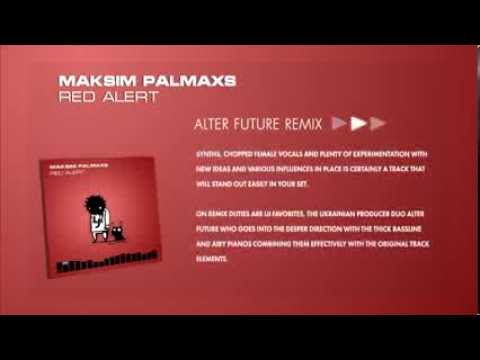 Maksim Palmaxs - Red Alert (Alter Future Remix)