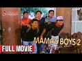 MAMA'S BOYS 2 (1994) | Full Movie | Ogie Alcasid, Michael V, Anjo Yllana, Patrick Guzman