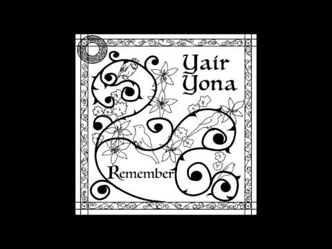 Yair Yona  -  Remember