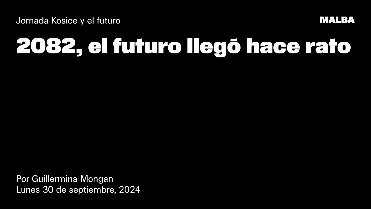 Jornada Kosice y el futuro — Apertura 2082, el futuro llegó hace rato