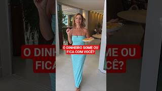 O DINHEIRO está SUMINDO ou FICANDO na sua vida?