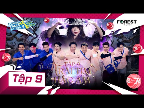 RUNNING MAN VIETNAM MÙA 3 - CHẠY NGAY ĐI | TẬP 09: Trái Tim Hắc Ám [HỒI 2: SẮC]