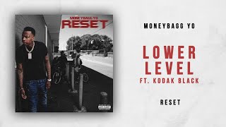 Moneybagg Yo - Lower Lever Ft. Kodak Black (Reset)