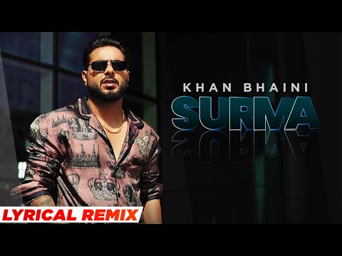 Surma Song Lyrics In English - Khan Bhaini Surma Song Lyrics In Hindi - Khan Bhaini